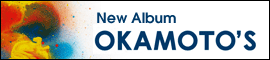 4th ALBUM「OKAMOTO'S」SPECIAL SITE